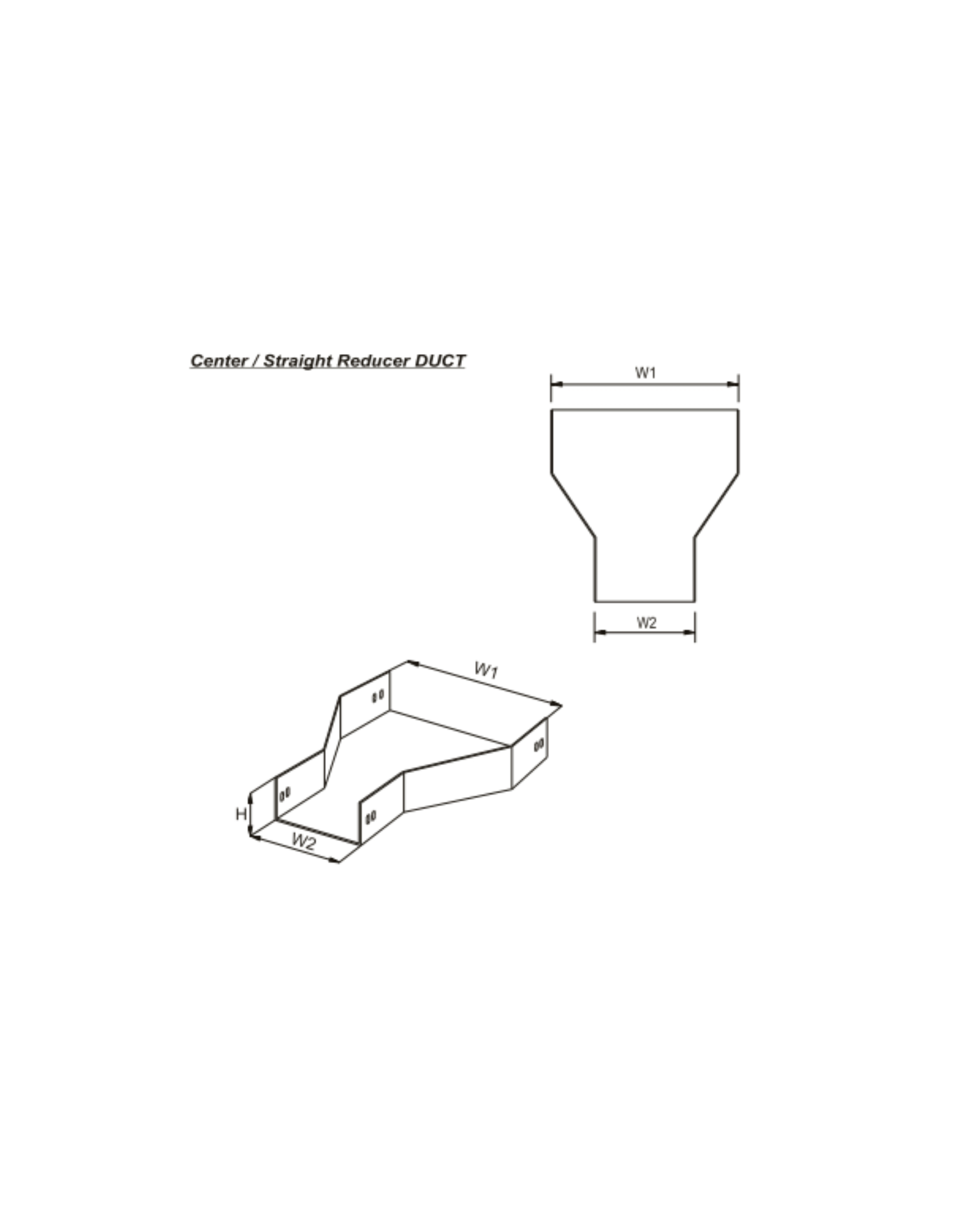 Straight Reducer / Center Reducer Tray & Duct U - Type